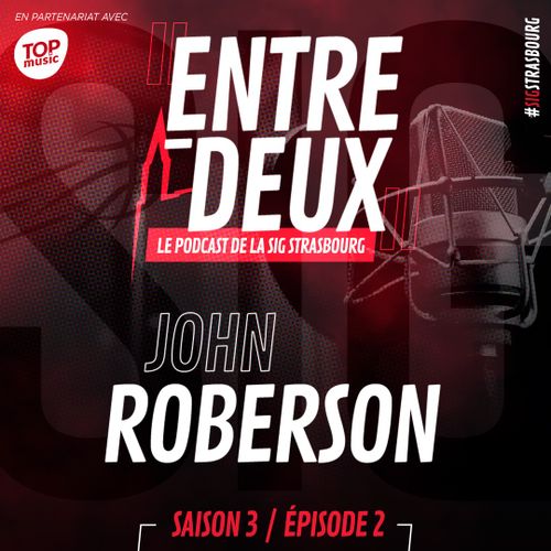 Entre-Deux / Saison 3 / Episode 2 - John Roberson